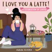 I Love You a Latte: A Celebration of Coffee Subscription