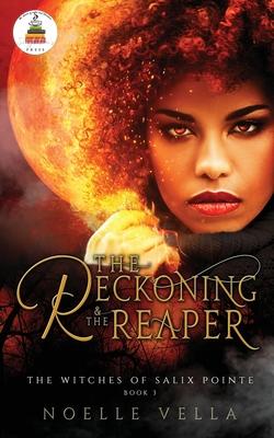 The Witches of Salix Pointe 3: The Reckoning & The Reaper: The Reckoning & The Reaper