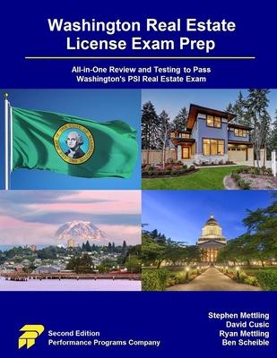 Washington Real Estate License Exam Prep: All-in-One Review and Testing to Pass Washington's PSI Real Estate Exam