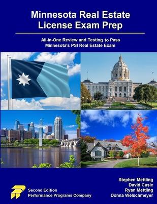 Minnesota Real Estate License Exam Prep: All-in-One Review and Testing to Pass Minnesota's PSI Real Estate Exam