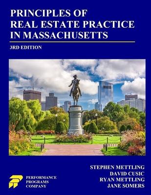 Principles of Real Estate Practice in Massachusetts: 3rd Edition