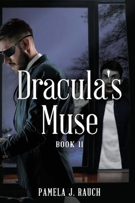 Dracula's Muse: Book II