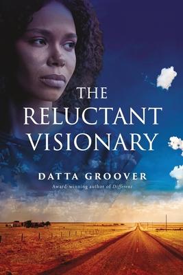 The Reluctant Visionary