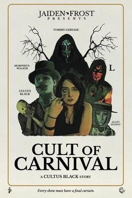 Cult of Carnival: A Cultus Black Story