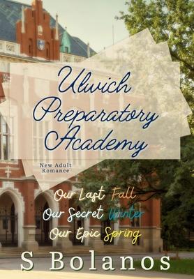 Ulwich Preparatory Academy: The Complete Set