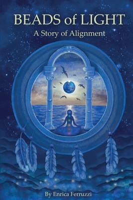 Beads of Light: A Story of Alignment