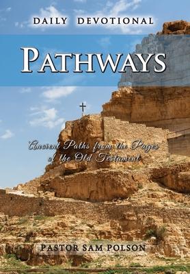 Pathways: Ancient Paths from the Pages of the Old Testament Subscription