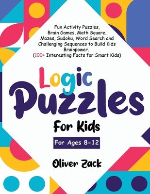 Logic Puzzles For Kids For Ages 8-12