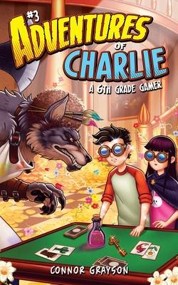 Adventures of Charlie: A 6th Grade Gamer #3 Subscription