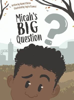 Micah's Big Question