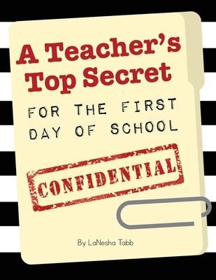 A Teacher's Top Secret Confidential