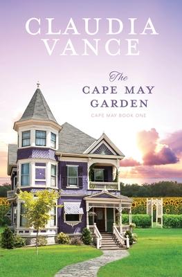 The Cape May Garden (Cape May Book 1)