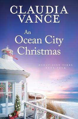 An Ocean City Christmas (Ocean City Tides Book 4) Subscription