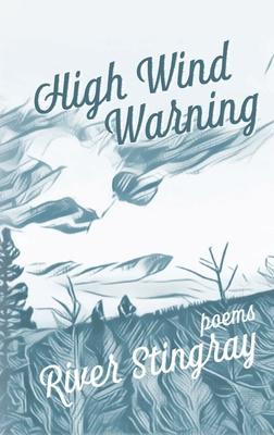 High Wind Warning: Poems