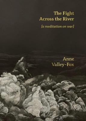 The Fight Across the River: [a meditation on war] Subscription