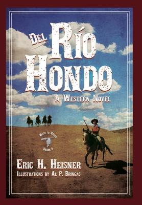 Del Rio Hondo: A Western Novel