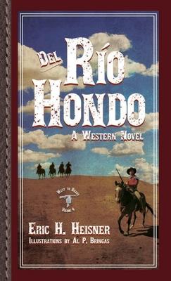 Del Rio Hondo: A Western Novel