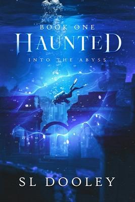 Haunted: Into the Abyss