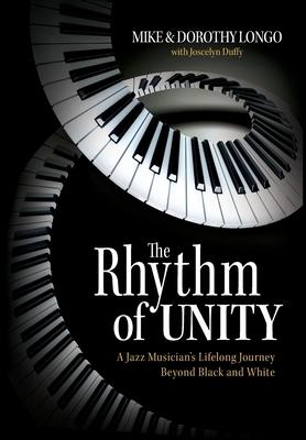 The Rhythm of Unity: A Jazz Musician's Lifelong Journey Beyond Black and White