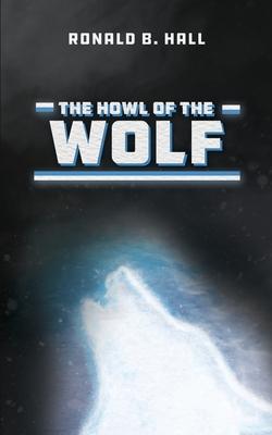 The Howl of the Wolf