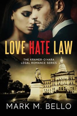 Love Hate Law: A Kramer-O'Hara Legal Romance