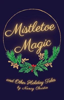 Mistletoe Magic