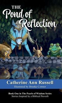 The Pond of Reflection: Book One in The Pearls of Wisdom Series: Stories Inspired by a Biblical Proverb Subscription