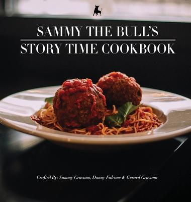 Sammy The Bull's Story Time Cookbook