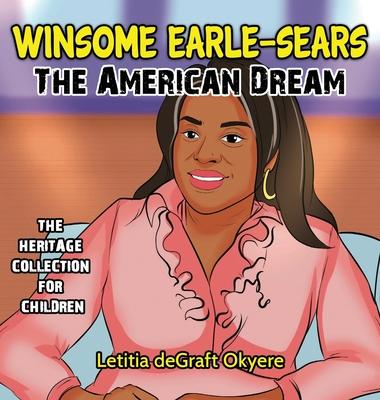 Winsome Earle-Sears: The American Dream