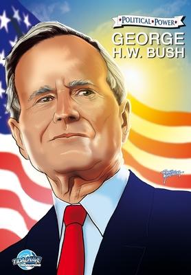 Political Power: George H. W. Bush