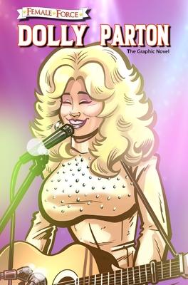 Female Force: Dolly Parton - The Graphic Novel