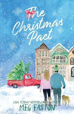 The Christmas Pact: A Sweet Holiday Romance