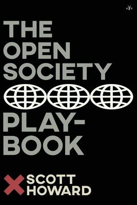 The Open Society Playbook