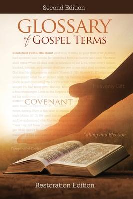 A Glossary of Gospel Terms: Second Edition