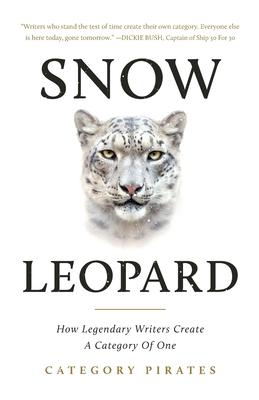 Snow Leopard: How Legendary Writers Create A Category Of One