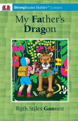 My Father's Dragon (Annotated): A StrongReader Builder(TM) Classic for Dyslexic and Struggling Readers