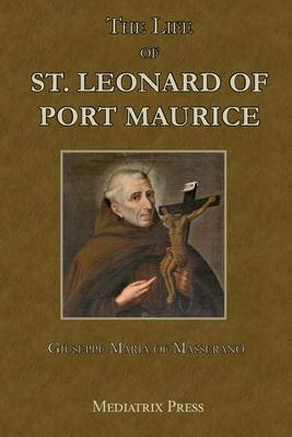 The Life of St. Leonard of Port Maurice