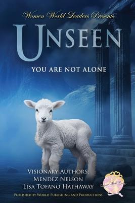 Unseen: You Are Not Alone