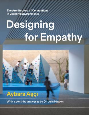 Designing for Empathy: The Architecture of Connections in Learning Environments