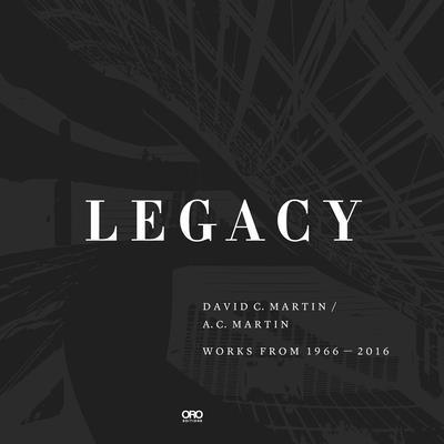 Legacy: David Martin at AC Martin