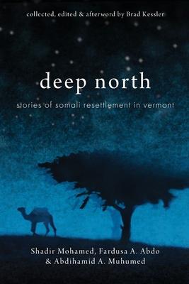 Deep North: Stories of Somali Resettlement in Vermont