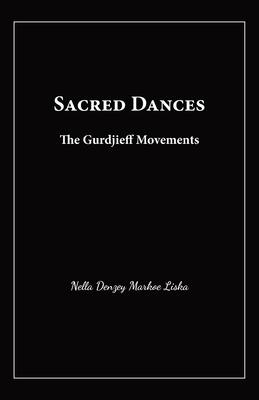 Sacred Dances: The Gurdjieff Movements