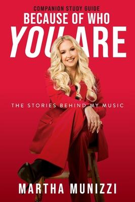 Because of Who You Are Companion Study Guide: The Stories Behind My Music