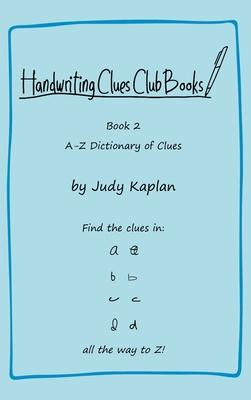 Handwriting Clues Club - Book 2: A-Z Dictionary of Clues Subscription