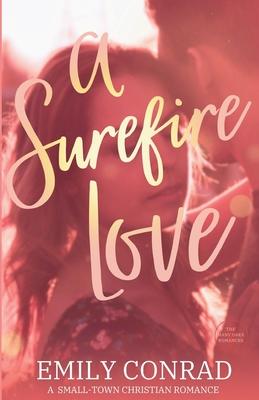 A Surefire Love