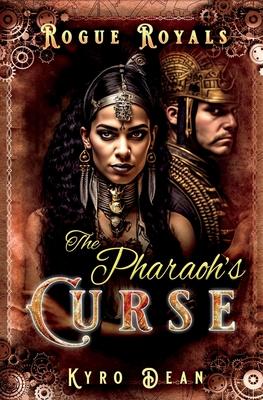 The Pharaoh's Curse: A Saucy Steampunk Mystery