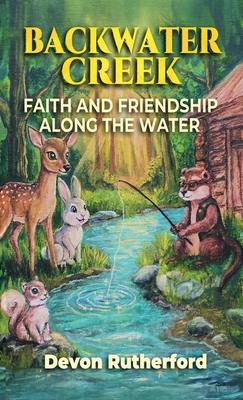 Backwater Creek: Faith and Friendship Along the Water Subscription