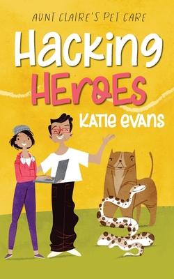 Hacking Heroes: Aunt Claire's Pet Care 2