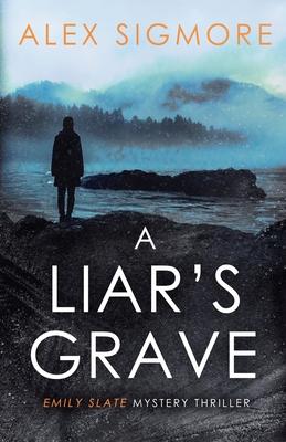 A Liar's Grave