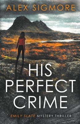 His Perfect Crime